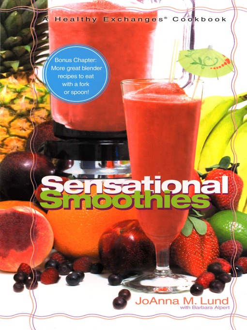 Title details for Sensational Smoothies by JoAnna M. Lund - Wait list